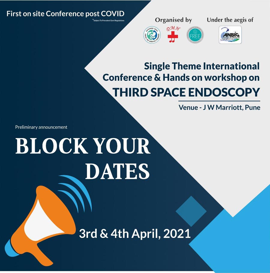 Single Theme international Conference & Hands on workshop on Third Space Endoscopy